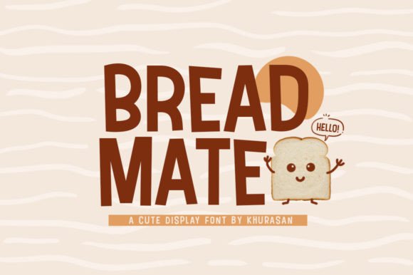 Bread Mate: The Modern Cute Display Font for Creative Branding