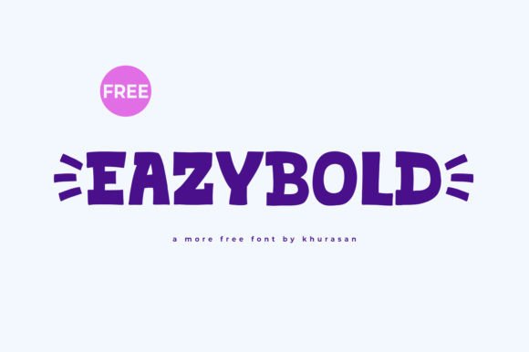 Eazybold: A Modern Display Font for Creative Makers