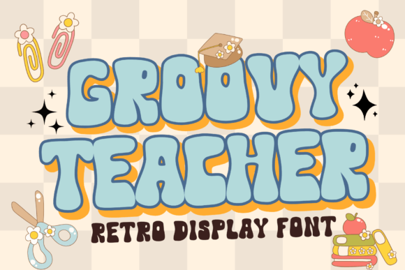 Groovy Teacher: The Retro Display Typeface for Modern Web Design