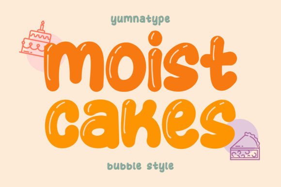 Moist Cakes: A Playful Display Font for Whimsical Branding