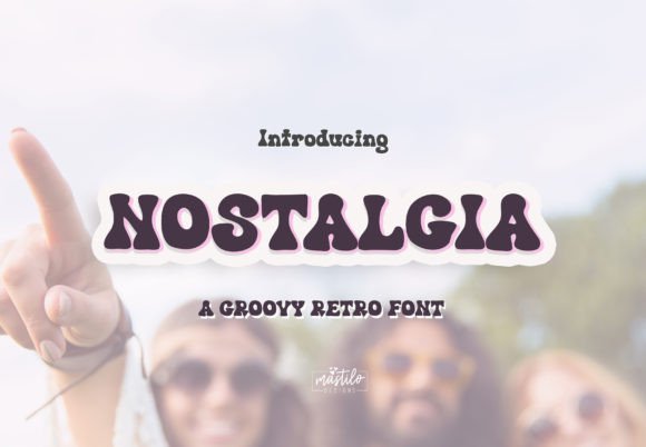 Nostalgia: A Retro Groovy Display Font for Editorial Design