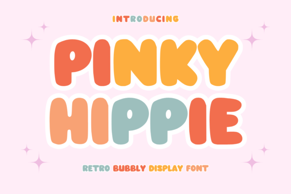 Pinky Hippie: The Retro Bubbly Display Font for Modern Editorial Design