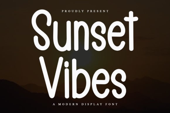 Sunset Vibes: The Elegant Display Font for Modern Makers
